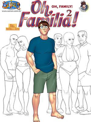 Oh, Família! Part 2 Porn Comic english 01