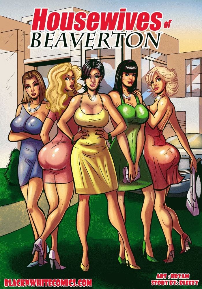Housewives Of Beaverton Porn Comic english 01