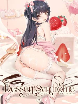 Dessert Syndrome 