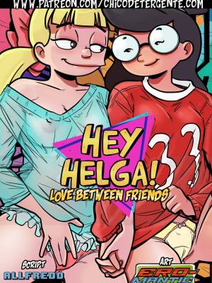 Hey Helga! Love Between Friends 