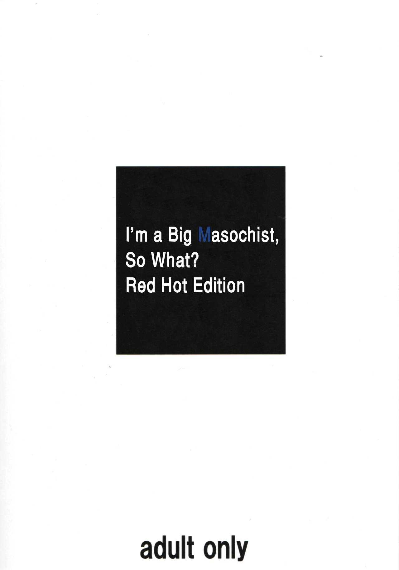 I’m a Big Masochist, So What? Red Hot Edition Porn Comic english 22