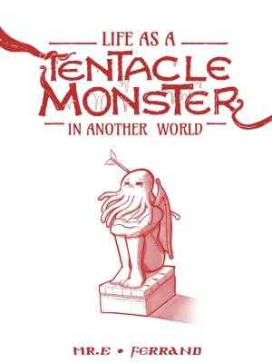 Life as a Tentacle Monster In Another World