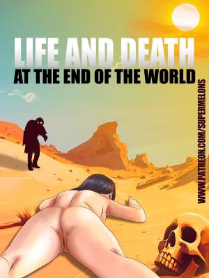 Life And Death At The End Of The World