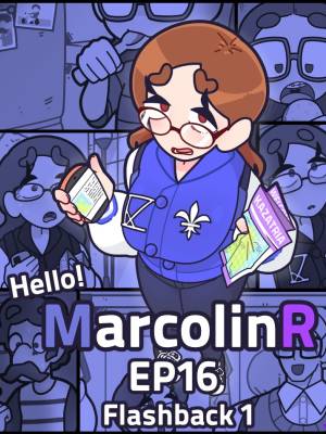 Hello! Marcolin R 16: Flashback Part 1