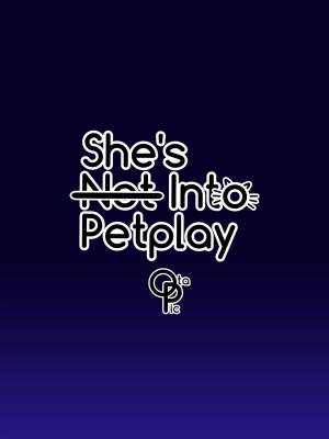 She's (Not) Into Petplay Porn Comics english 28