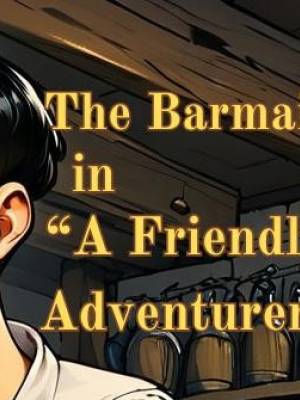 The Barmaid: A Friendly Adventurer Porn Comics english 02