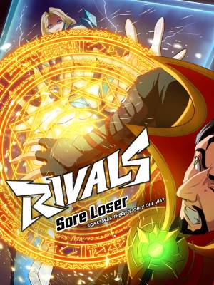 Rivals: Sore Loser