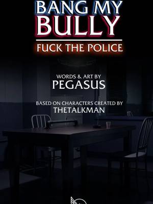 Bang My Bully: Fuck The Police Porn Comics english 37
