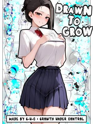 Drawn To Grow: Part One
