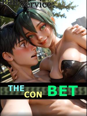 Fan Service: The Con Bet