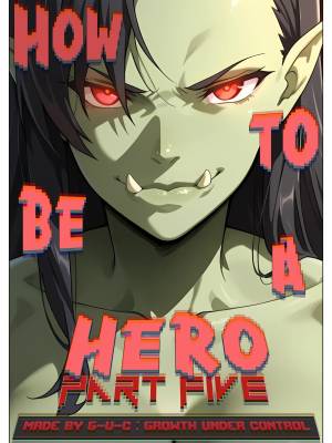 How To Be a Hero: Part Five