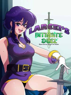 Larcei's Intimate Duel