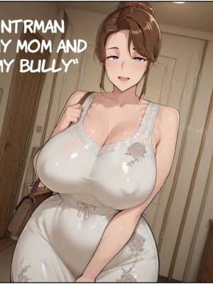 My Mom And My Bully