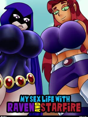 My Sex Life With Raven And Starfire