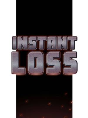 Instant Loss