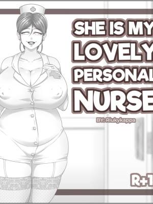 SHE IS MY LOVELY PERSONAL NURSE