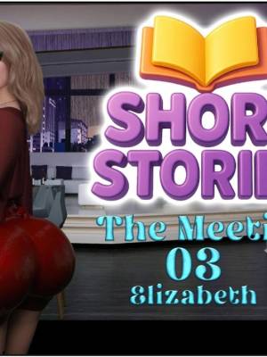 Short Stories 3: The Meeting