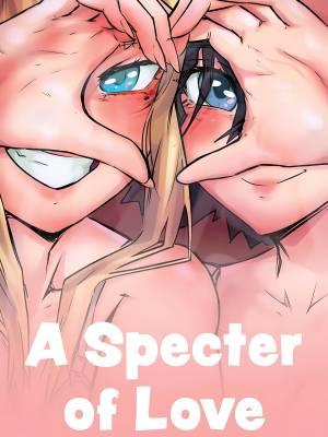 A Specter Of Love
