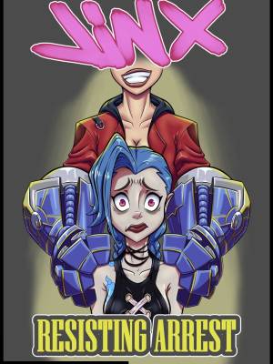 JINX, Resisting Arrest.