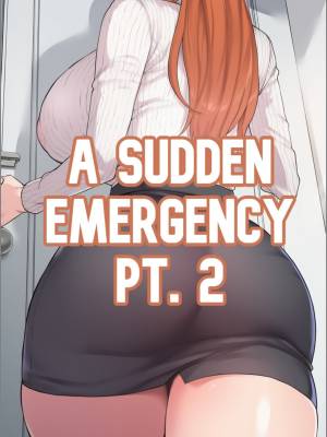A Sudden Emergency 2