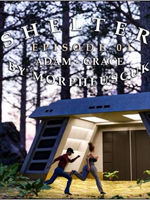 Shelter 1: Part 1