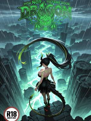 How NOT To Tame Your Dragon!