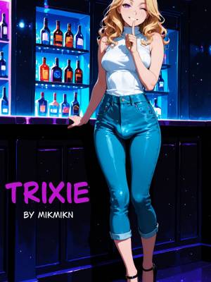 Short Story: Trixie