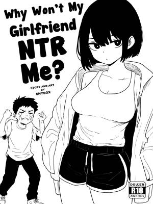 Why Won't My Girlfriend NTR Me?
