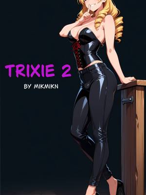 Short Story: Trixie 2