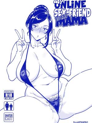 My Online Sex-Friend Is My Mama Porn Comics english 28