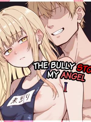 The Bully Stole My Angel