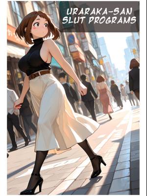 Uraraka-san Slut Program