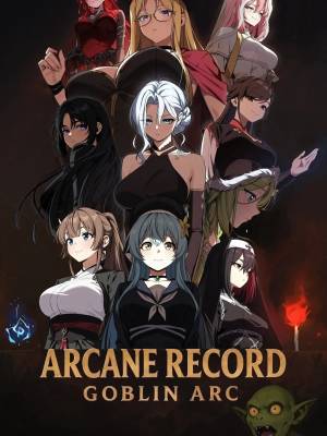 Arcane Record Goblin Arc