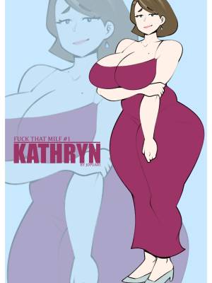 FUCK THAT MILF #1: Kathryn