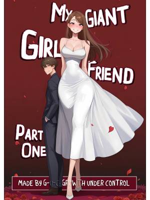 My Giant Girlfriend: Part One