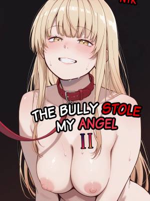 The Bully Stole My Angel 2