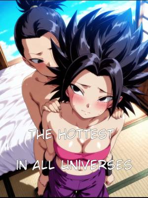 The Hottest In All Universes