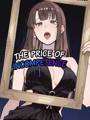 The Price Of Incompetence