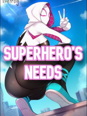 A Superhero's Needs